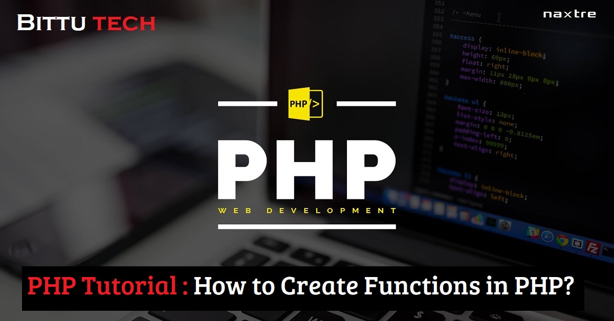 You are currently viewing PHP Tutorial: How to create functions in PHP?