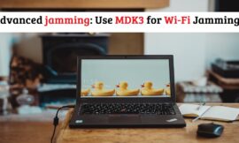 Advance Jamming: Jam Wireless Network using MDK3 tool with Kali Linux
