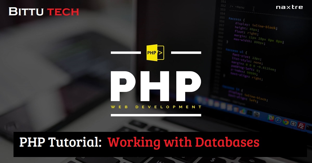 You are currently viewing PHP Tutorial: Working with Databases