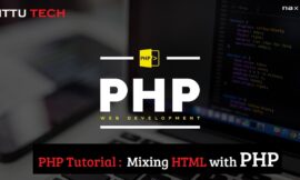 PHP Tutorial: Mixing HTML with PHP