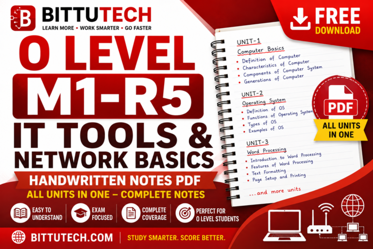 Read more about the article O Level M1-R5 IT Tools & Network Basics Handwritten Notes PDF – All Units in One